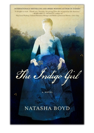 [PDF] Free Download The Indigo Girl By Natasha Boyd