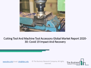 Cutting Tool And Machine Tool Accessory Market Trends, Market Share, Industry Size, Opportunities, Analysis and Forecast