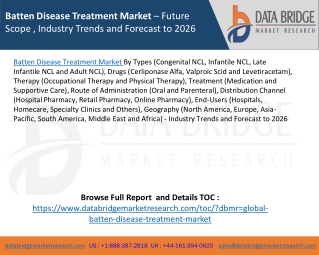 Batten Disease Treatment Market – Future Scope , Industry Trends and Forecast to 2026