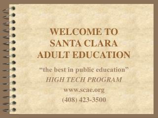 WELCOME TO SANTA CLARA ADULT EDUCATION