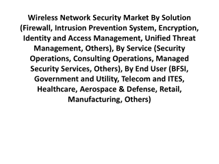 Global Wireless Network Security Market Research Report | Growth Market Reports