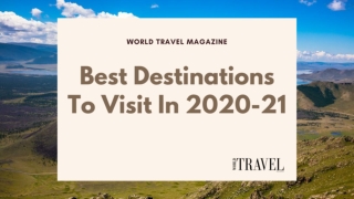 Best Destinations To Visit In 2020-21