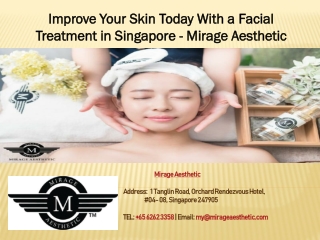 Improve Your Skin Today With a Facial Treatment in Singapore