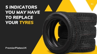 5 Indicators you may have to replace your tyres