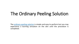 The ordinary peeling solution