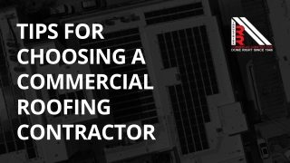 Tips for Choosing A Commercial Roofing Contractor