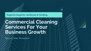 Commercial Cleaning Services for Your Business Growth