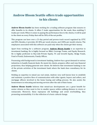 Andrew Bloom Seattle offers trade opportunities to his clients