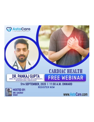 Keeping your Heart Healthy! A Free Webinar on Cardiac Health on September 5th, 2020 | 11:00 am Onwards