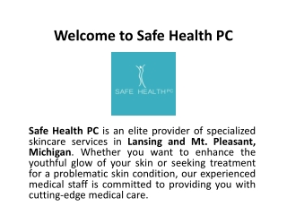 Skin Care Services In Michigan By Safe Health PC