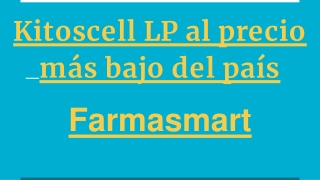 Kitoscell LP al precio más bajo del país