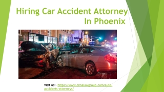 Hiring Car Accident Attorney in Phoenix