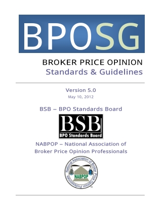 Broker Price OPinion standards and guidelines issued by BPOSG