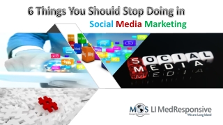 6 Things You Should Stop Doing in Social Media Marketing