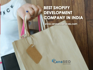 Best Shopify Development Company in India - AnaSEO Services