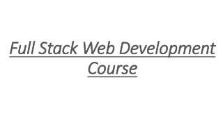 Full Stack Web Development Course