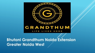 Bhutani Grandthum Presenting Redefining Street Shops in Greater Noida West