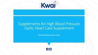 Supplements for High Blood Pressure | Garlic Heart Care Supplement – Kwai