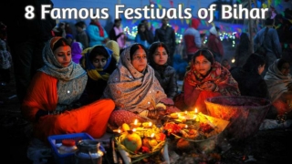 8 Famous Festivals of Bihar