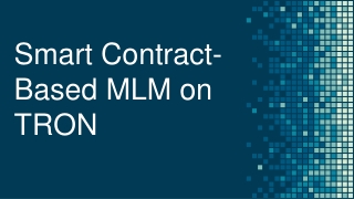 Smart Contract based MLM on TRON