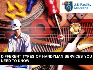 Different Types of Handyman Services You Need to Know