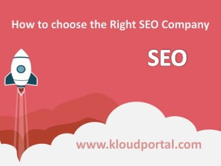 how to choose the right seo company | kloudportal