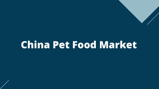 China Pet Food Market – Opportunities & Forecast, 2020-2027