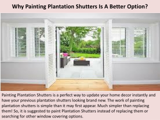 Paint Shutters Santa Barbara | Why Painting Plantation Shutters Is A Better Option?