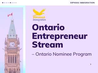 Ontario Entrepreneur Stream – Ontario Nominee Program