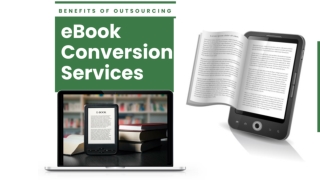 Benefits of Outsourcing eBook Conversion Services