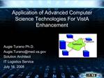 Application of Advanced Computer Science Technologies For VistA Enhancement for VistA 2.0