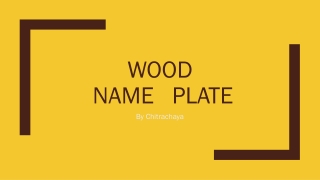 Get best wood name plate from Chitrachaya