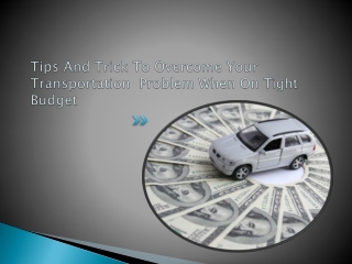 Tips And Trick To Overcome Your Transportation Problem When