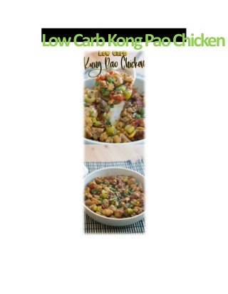 Low Carb Kung Pao Chicken