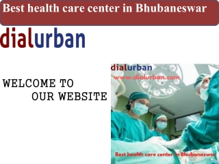 Best health care center in Bhubaneswar