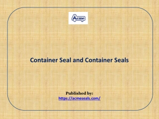 Container Seal and Container Seals