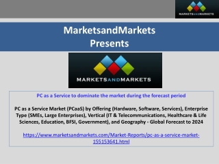 PC as a Service to dominate the market during the forecast period