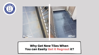 Why Get New Tiles When You can Easily Get it Regrout it?