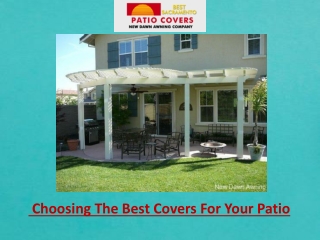 Choosing The Best Covers For Your Patio