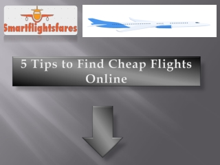 5 Tips to Find Cheap Flights Online