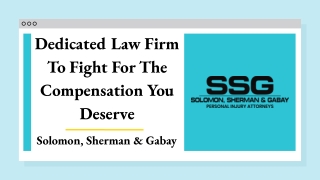 Dedicated Law Firm To Fight For The Compensation You Deserve - Solomon, Sherman & Gabay