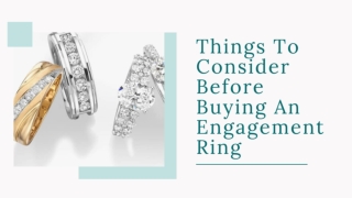 Things to consider before buying an engagement ring