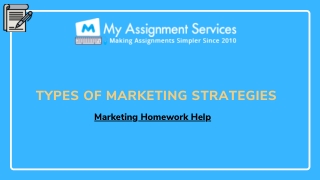 Types of Marketing Strategies Explained by Marketing Homework Help Experts