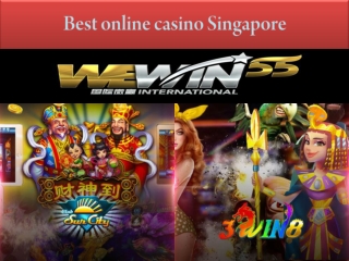 playing at Best online casino Singapore
