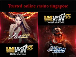 Trusted online casino singapore makes possible for the individual that they can play