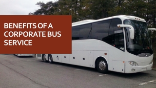 Benefits of a Corporate Bus Service