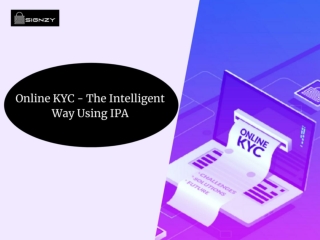 Online KYC- The Intelligent Way using IPA