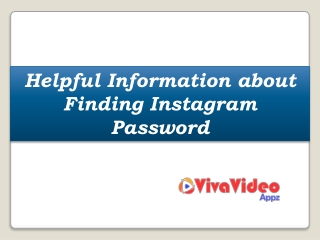 Helpful Information about Finding Instagram Password