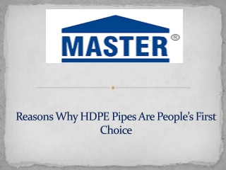 Reasons Why HDPE Pipes Are People’s First Choice