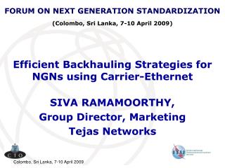 Efficient Backhauling Strategies for NGNs using Carrier-Ethernet
